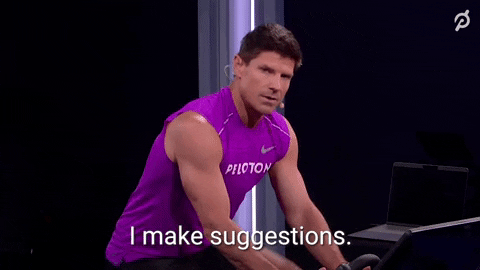 Peloton instructor saying "I make suggestions. You make decisions."