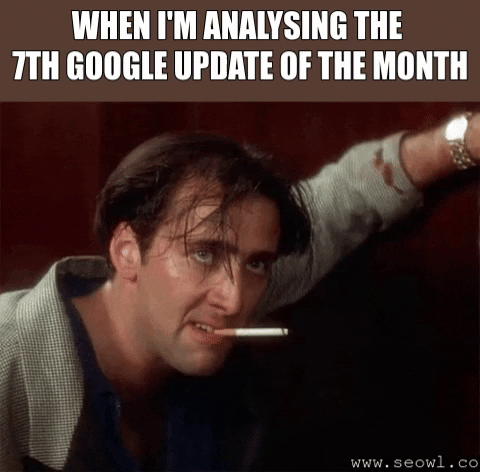Nicolas Cage smoking a cigarette "When I'm analysing the 7th Google update of the month"