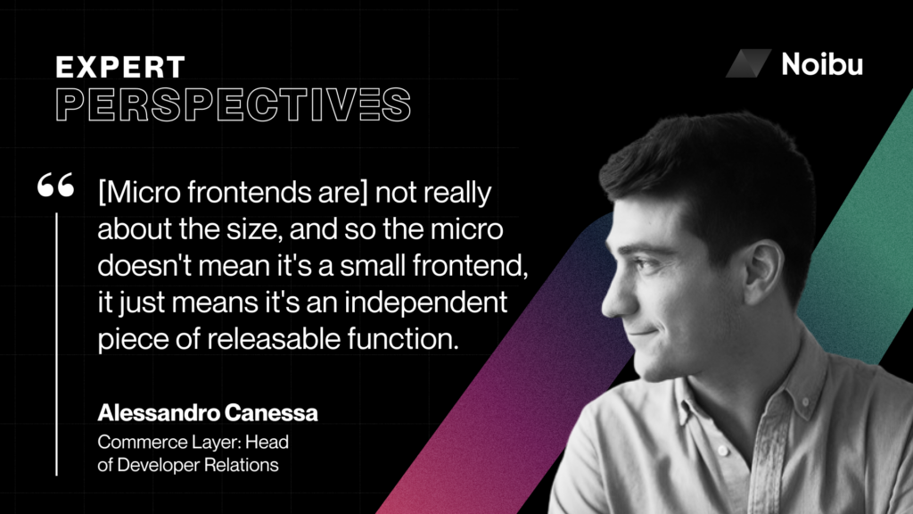 Alessandro Canessa on what micro frontends are